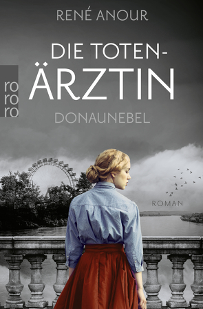 Die Totenärztin: Donaunebel von Anour,  René