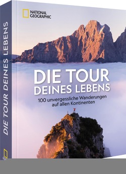 Die Tour deines Lebens von Flechtner,  Christiane, Hormann,  Alexander, Hüsler,  Eugen E., Karl,  Roland F., Kürschner,  Iris, Ritschel,  Bernd, Schneeweiß,  Christian