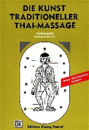 Die traditioneller Thai-Massage – Band 1 – für Anfänger von Asokananda