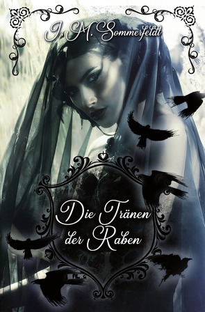 „Die Tränen der Raben“ von Sommerfeldt,  Jaroslawa