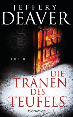 Die Tränen des Teufels von Deaver,  Jeffery, Jung,  Gerald