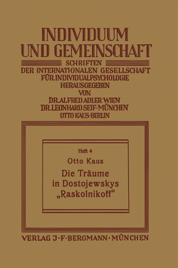 Die Träume in Dostojewskys „Raskolnikoff“ von Kaus,  Otto