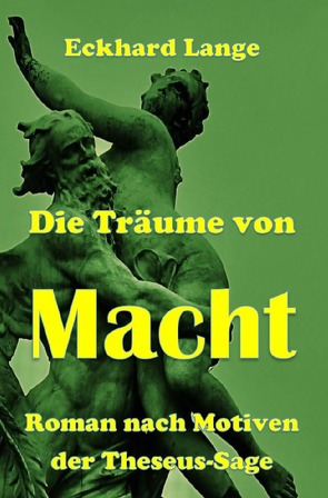 Die Träume von Macht von Lange,  Eckhard