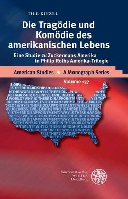 Die Tragödie und Komödie des amerikanischen Lebens von Kinzel,  Till