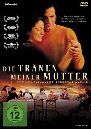 Die Tränen meiner Mutter – DVD von Amelio,  Alejandro Cardenas, Ferro,  Rafael, Goessel,  Adrian, Rivas,  Erica