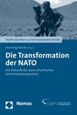 Die Transformation der NATO von Riecke,  Henning