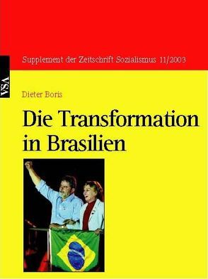 Die Transformation in Brasilien von Boris,  Dieter