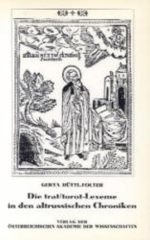 Die trat/torot-Lexeme in den altrussischen Chroniken von Hüttl-Folter,  Gerta