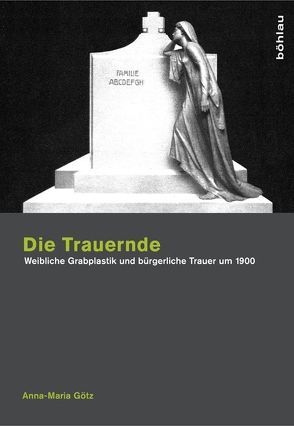 Die Trauernde von Götz,  Anna-Maria