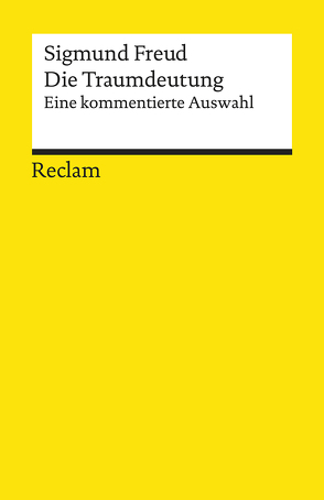 Die Traumdeutung von Freud,  Sigmund, Heise,  Jens