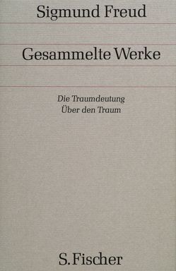 Die Traumdeutung / Über den Traum von Freud,  Sigmund