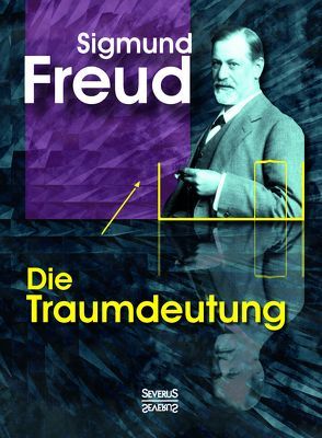 Die Traumdeutung von Freud,  Sigmund