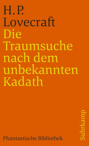 Die Traumsuche nach dem unbekannten Kadath von Lovecraft,  H. P., Walter,  Michael