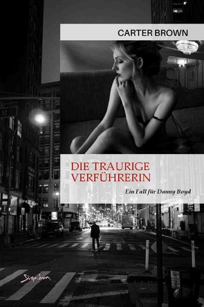 Die traurige Verführerin – Ein Fall für Danny Boyd von Brown,  Carter