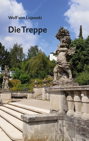 Die Treppe von Wolf,  von Lojewski