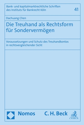 Die Treuhand als Rechtsform für Sondervermögen von Chen,  Dachuang