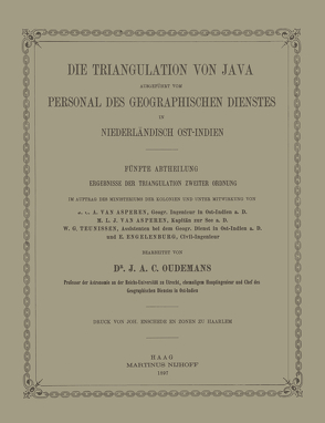 Die Triangulation von Java ausgeführt vom Personal des Geographischen Dienstes in Niederländisch Ost-Indien von Oudemans,  J. A. C.