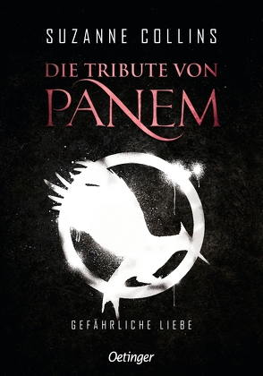 Die Tribute von Panem 2. Gefährliche Liebe von Collins,  Suzanne, Hachmeister,  Sylke, Klöss,  Peter