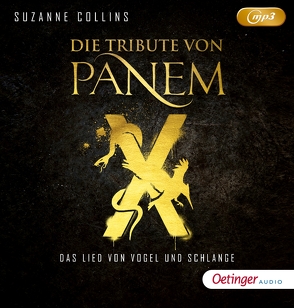 Die Tribute von Panem X. Das Lied von Vogel und Schlange von Collins,  Suzanne, Hachmeister,  Sylke, Hoell,  Joachim, Klöss,  Peter, Mansfield,  David, Teschner,  Uve, Ullmann,  Jan