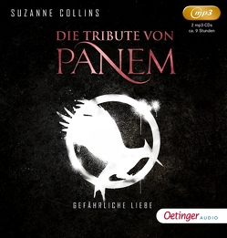 Die Tribute von Panem 2. Gefährliche Liebe von Collins,  Suzanne, García,  Eduardo, Gustavus,  Frank, Hachmeister,  Sylke, Klöss,  Peter, Koschny,  Maria, Langer,  Markus, Scheuer,  Matthias