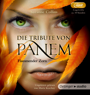 Die Tribute von Panem 3 von Collins,  Suzanne, Gustavus,  Frank, Hachmeister,  Sylke, Hörl,  Hanna, Klöss,  Peter, Koschny,  Maria, Langer,  Markus