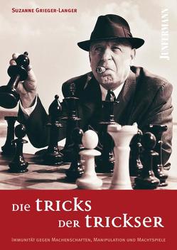 Die Tricks der Trickser von Grieger-Langer,  Suzanne