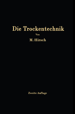 Die Trockentechnik von Hirsch,  M.