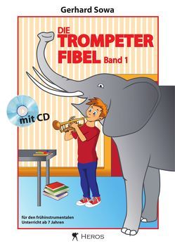 Die Trompeterfibel Band 1 von Sowa,  Gerhard