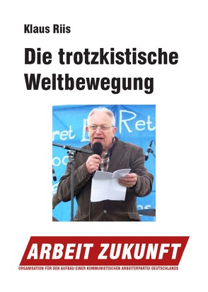 Die trotzkistische Weltbewegung von Riis,  Klaus