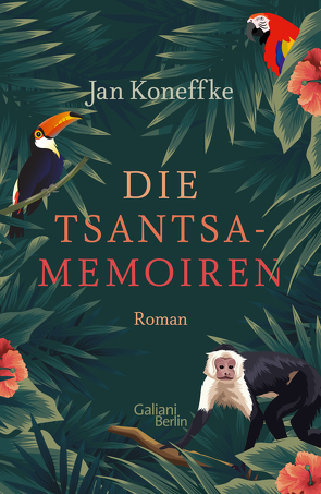 Die Tsantsa-Memoiren von Koneffke,  Jan