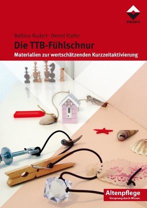 Die TTB – Fühlschnur von Kiefer,  Bernd, Rudert,  Bettina