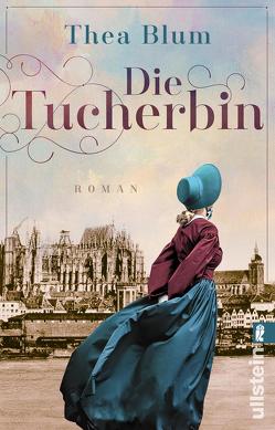 Die Tucherbin von Blum,  Thea