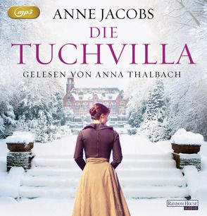 Die Tuchvilla von Jacobs,  Anne, Thalbach,  Anna