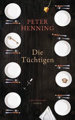 Die Tüchtigen von Henning,  Peter