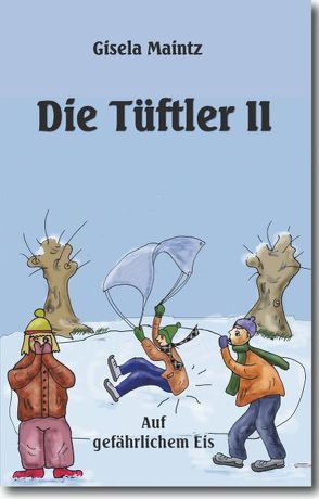 Die Tüftler II von Maintz,  Gisela