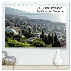 Die Türkei – zwischen Tradition und Moderne (hochwertiger Premium Wandkalender 2024 DIN A2 quer), Kunstdruck in Hochglanz von Hellwig,  Hagen