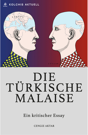 Die türkische Malaise von Aktar,  Cengiz, Buchecker,  Katja, Förderer,  Julia