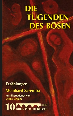 Die Tugenden des Bösen von Saremba,  Meinhard