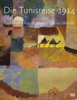 Die Tunisreise 1914 von Baumgartner,  Michael, Benjamin,  Roger, Franz,  Erich, Güse,  Ernst Gerhard, Heiderich,  Ursula, Hopfengart,  Christine, Schafroth,  Anna M.