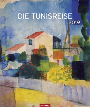 Die Tunisreise – Kalender 2019 von Klee,  Paul, Macke,  August, Weingarten