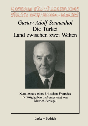 Die Türkei — Land zwischen zwei Welten von Sonnenhol,  Gustav Adolf