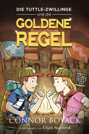 Die Tuttle-Zwillinge und die goldene Regel von Boyack,  Connor