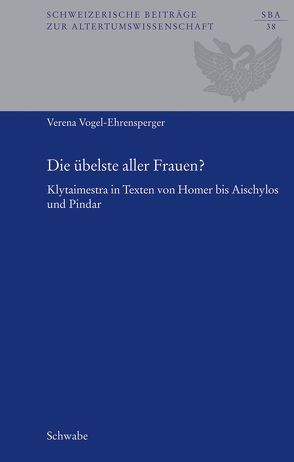 Die übelste aller Frauen? von Billerbeck,  Margarethe, Vogel-Ehrensperger,  Verena