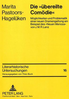 Die «übereilte Comödie» von Pastoors-Hagelüken,  Marita