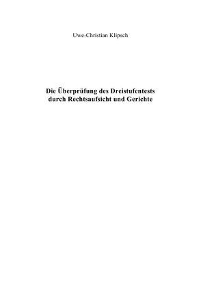 Die Überprüfung des Dreistufentests durch Rechtsaufsicht und Gerichte von Klipsch,  Uwe-Christian