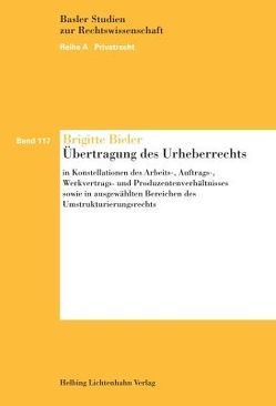 Die Übertragung des Urheberrechts von Bieler,  Brigitte