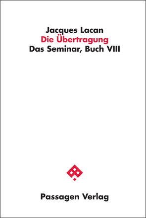 Die Übertragung von Engelmann,  Peter, Gondek,  Hans-Dieter, Lacan,  Jacques