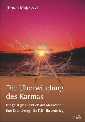 Die Überwindung des Karmas von Majewski,  Jürgen