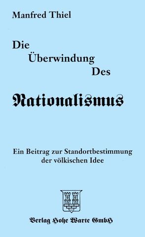 Die Überwindung des Nationalismus von Thiel,  Manfred