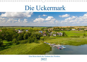 Die Uckermark – Eine Reise durch die Toskana des Nordens (Wandkalender 2022 DIN A3 quer) von Grellmann Photography,  Tilo